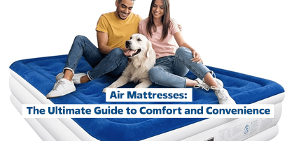 What Are Air Mattresses? The Modern Sleep Solution Air-Mattresses